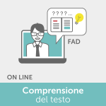 FAD - La comprensione del testo: definizione, difficoltà, metodi e strumenti