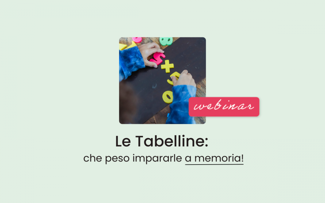 Famiglie, Scuola » Le Tabelline: che peso impararle a memoria!