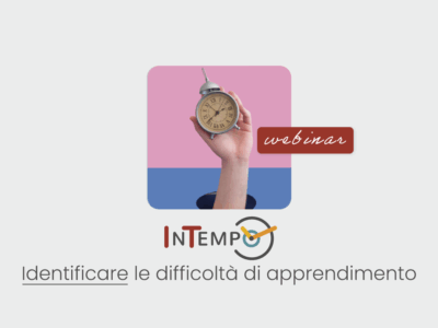 InTempo - identificare le difficoltà di apprendimento